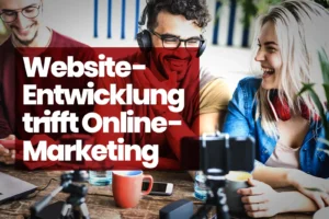 website entwicklung online marketing